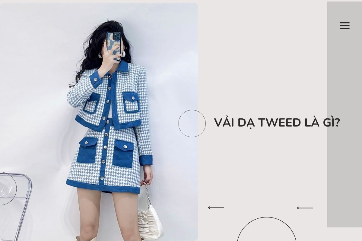 Vải dạ tweed là gì