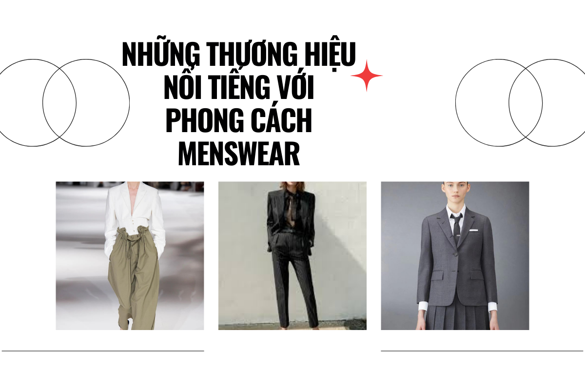 Phong cách menswear - xu hướng thời trang nổi bật cho mọi cô nàng hiện đại